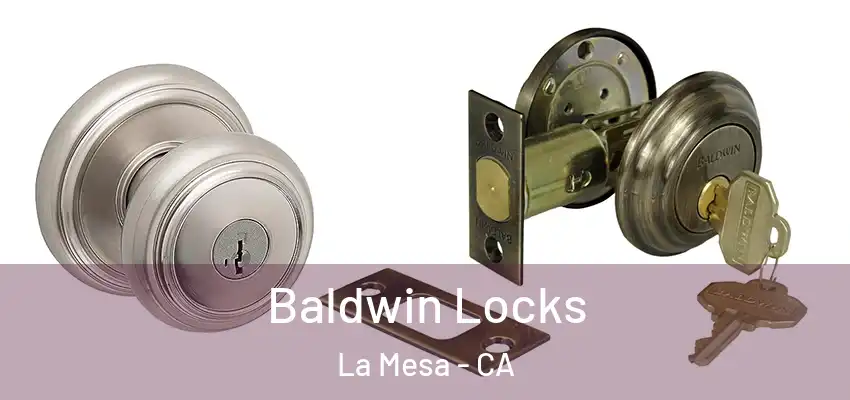  Baldwin Locks La Mesa - CA