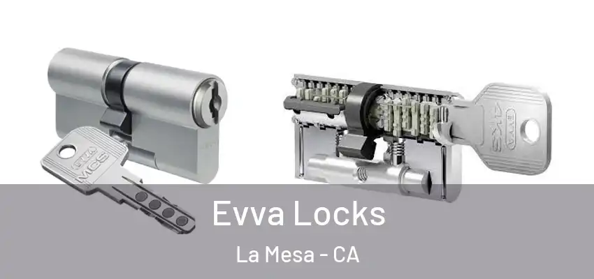  Evva Locks La Mesa - CA