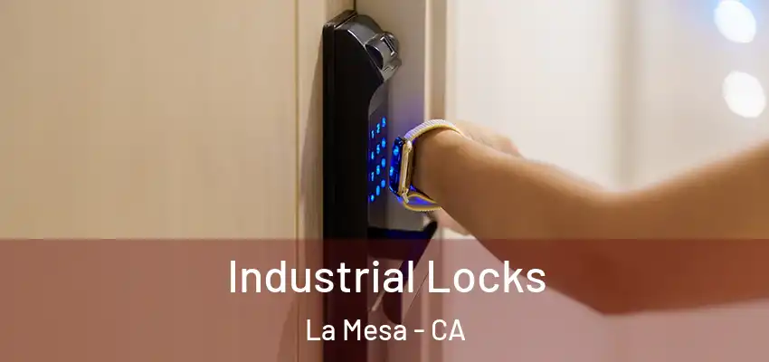  Industrial Locks La Mesa - CA