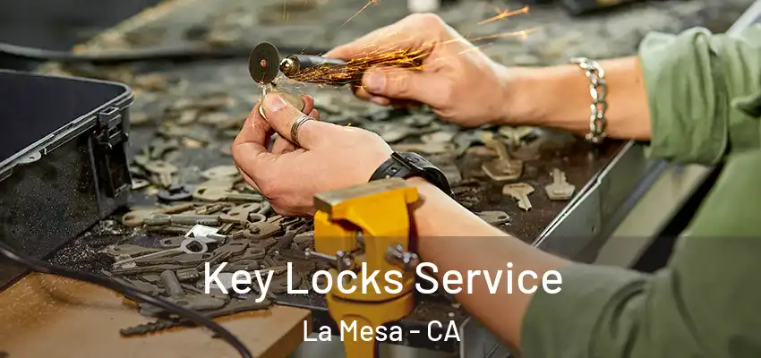  Key Locks Service La Mesa - CA