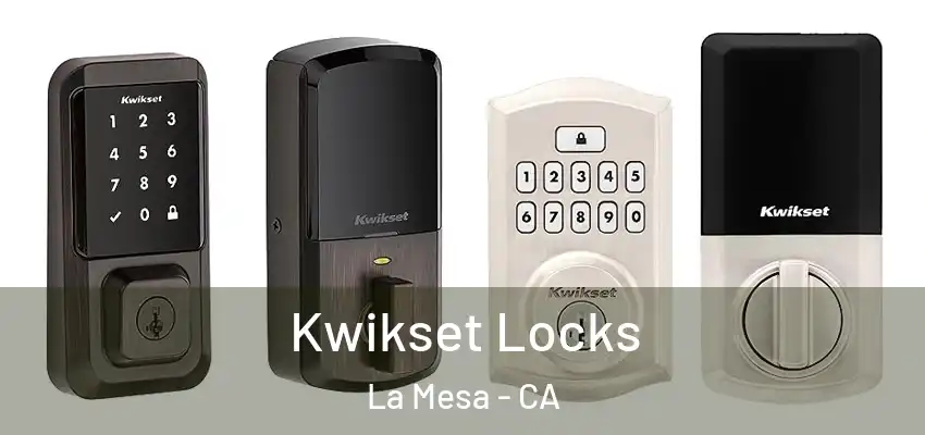  Kwikset Locks La Mesa - CA