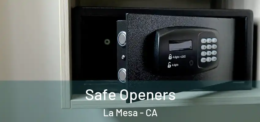  Safe Openers La Mesa - CA