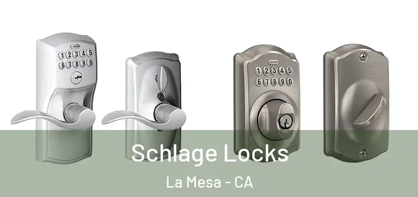  Schlage Locks La Mesa - CA